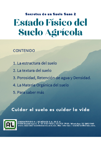 Secretos de un Suelo Sano 2. ESTADO FÍSICO DEL SUELO AGRÍCOLA.
