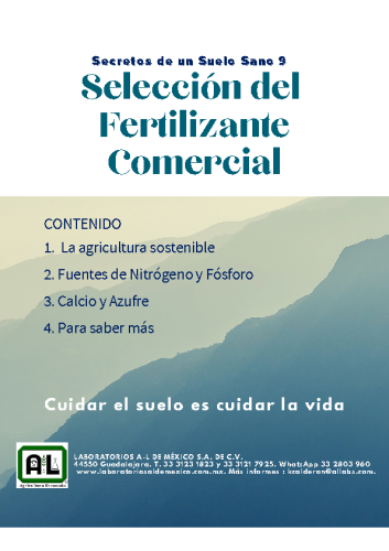 Secretos de un Suelo Sano 9. SELECCIÓN DEL FERTILIZANTE COMERCIAL.