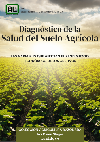Diagnóstico de la Salud del Suelo Agrícola