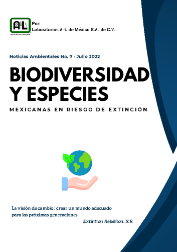 BIODIVERSIDAD Y ESPECIES MEXICANAS EN RIESGO DE EXTINCIÓN. 7