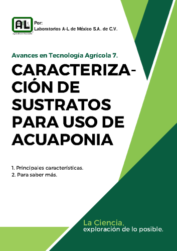 CARACTERIZACIÓN DE SUSTRATOS PARA USO EN ACUAPONIA. 7